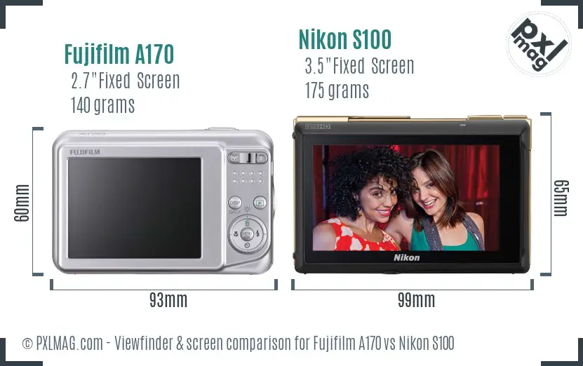 Fujifilm A170 vs Nikon S100 Screen and Viewfinder comparison Fujifilm A170 vs Nikon S100 Screen and Viewfinder comparison