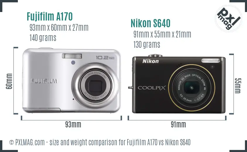 Fujifilm A170 vs Nikon S640 size comparison Fujifilm A170 vs Nikon S640 size comparison