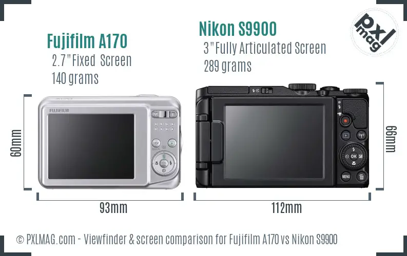 Fujifilm A170 vs Nikon S9900 Screen and Viewfinder comparison