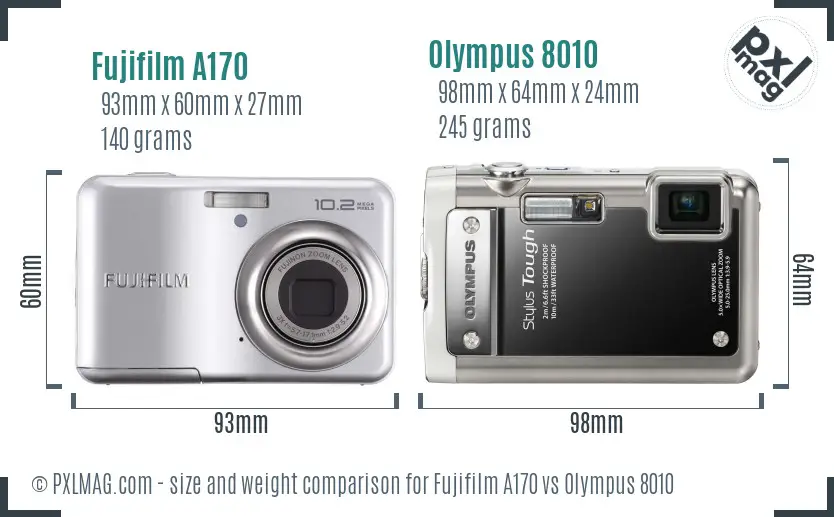 Fujifilm A170 vs Olympus 8010 size comparison Fujifilm A170 vs Olympus 8010 size comparison