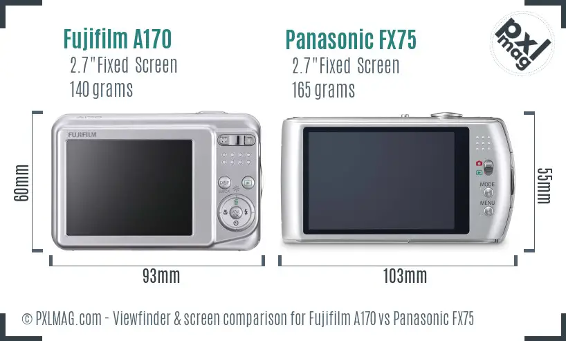 Fujifilm A170 vs Panasonic FX75 Screen and Viewfinder comparison Fujifilm A170 vs Panasonic FX75 Screen and Viewfinder comparison