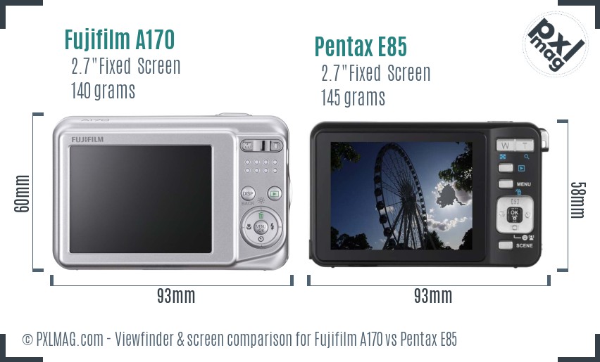Fujifilm A170 vs Pentax E85 Screen and Viewfinder comparison
