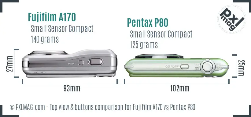 Fujifilm A170 vs Pentax P80 top view buttons comparison