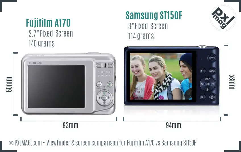 Fujifilm A170 vs Samsung ST150F Screen and Viewfinder comparison