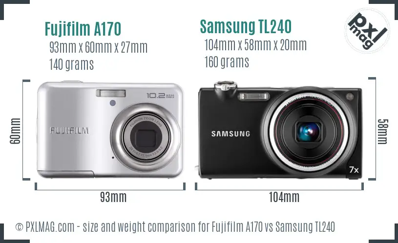 Fujifilm A170 vs Samsung TL240 size comparison Fujifilm A170 vs Samsung TL240 size comparison