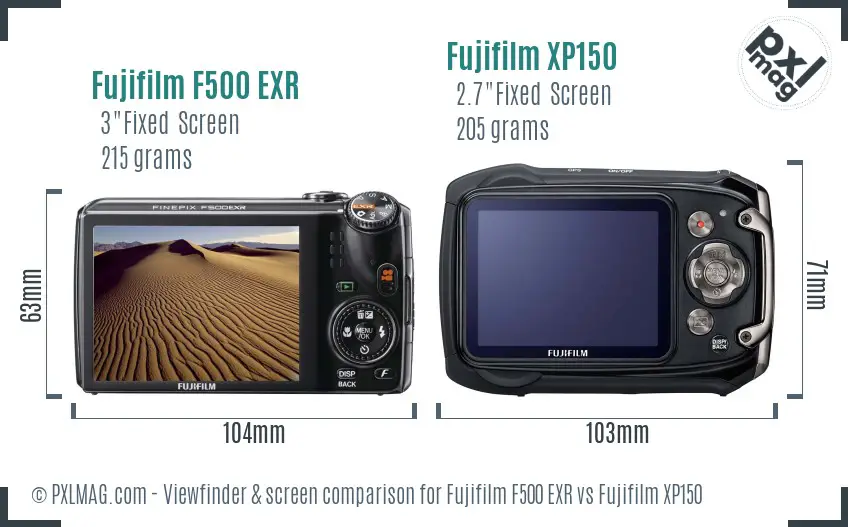 Fujifilm F500 EXR vs Fujifilm XP150 Screen and Viewfinder comparison Fujifilm F500 EXR vs Fujifilm XP150 Screen and Viewfinder comparison