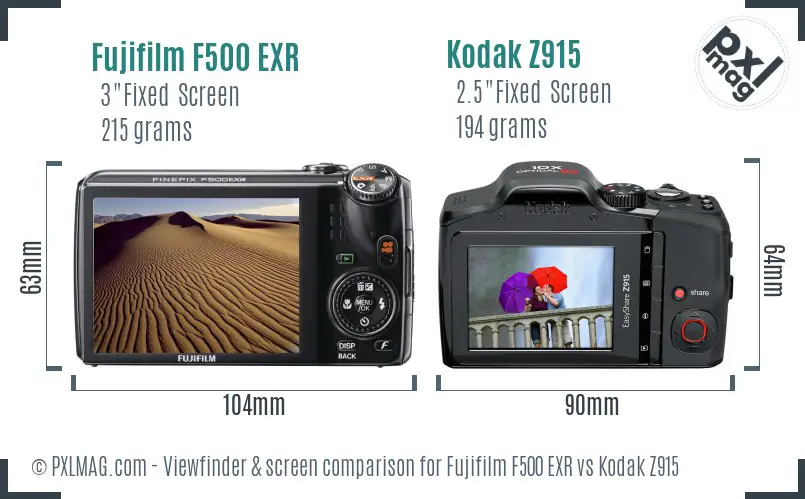 Fujifilm F500 EXR vs Kodak Z915 Screen and Viewfinder comparison Fujifilm F500 EXR vs Kodak Z915 Screen and Viewfinder comparison