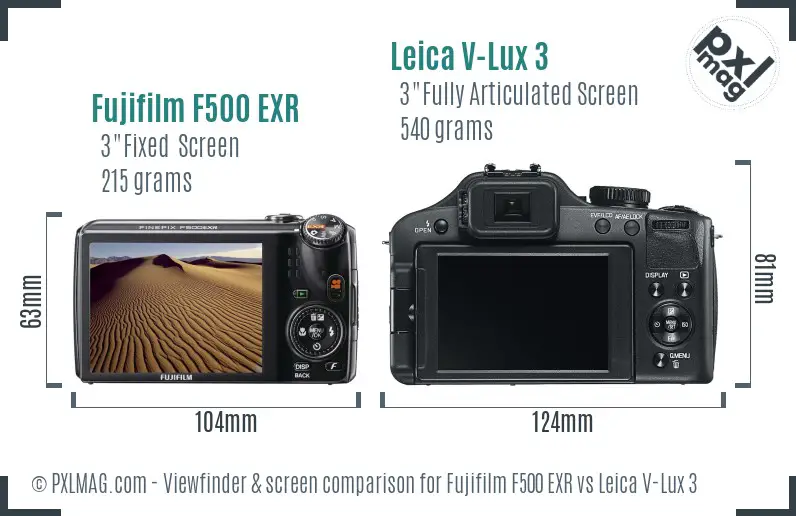 Fujifilm F500 EXR vs Leica V-Lux 3 Screen and Viewfinder comparison