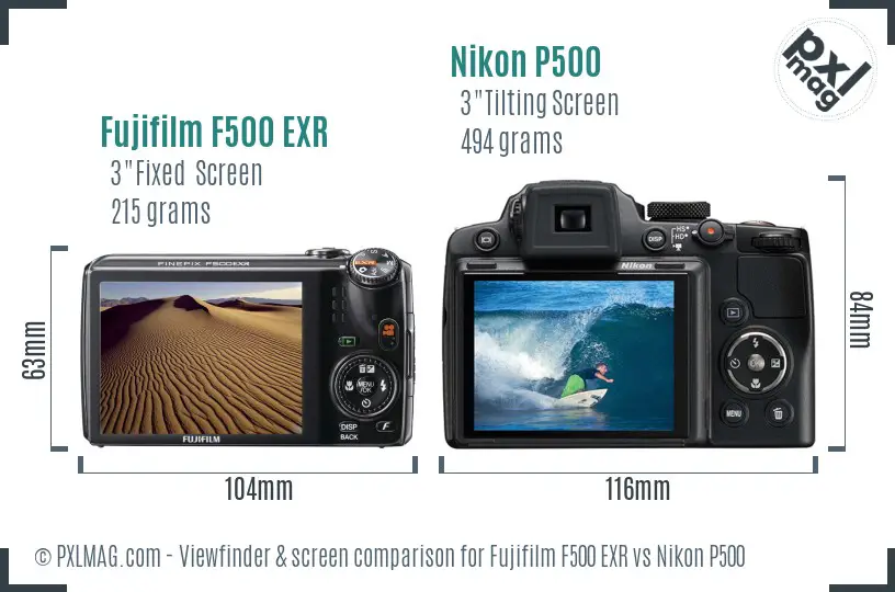 Fujifilm F500 EXR vs Nikon P500 Screen and Viewfinder comparison