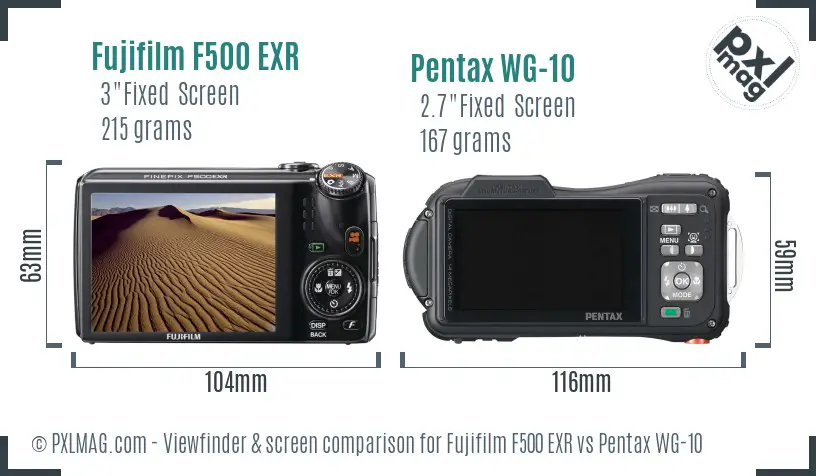 Fujifilm F500 EXR vs Pentax WG-10 Screen and Viewfinder comparison
