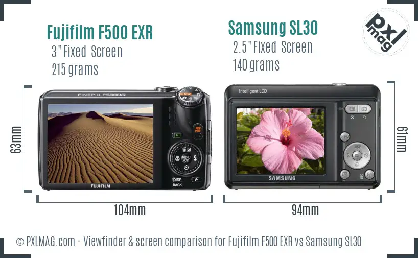 Fujifilm F500 EXR vs Samsung SL30 Screen and Viewfinder comparison