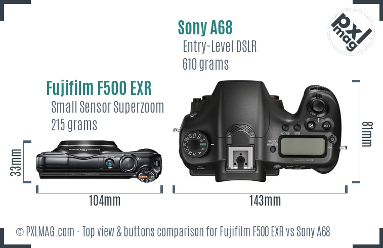 Fujifilm F500 EXR vs Sony A68 top view buttons comparison