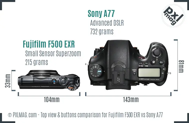 Fujifilm F500 EXR vs Sony A77 top view buttons comparison