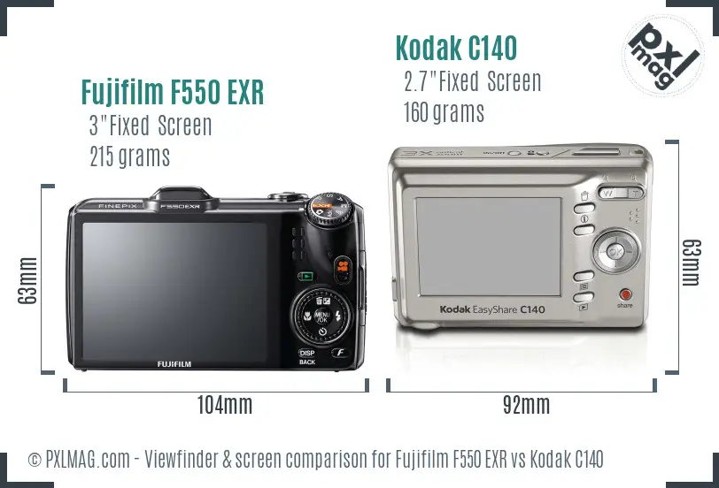 Fujifilm F550 EXR vs Kodak C140 Screen and Viewfinder comparison