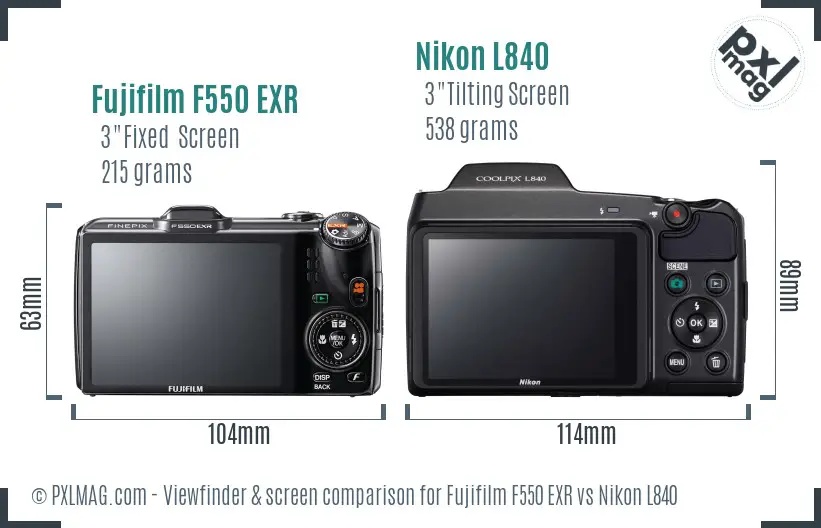 Fujifilm F550 EXR vs Nikon L840 Screen and Viewfinder comparison