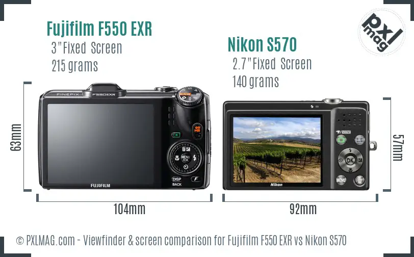 Fujifilm F550 EXR vs Nikon S570 Screen and Viewfinder comparison