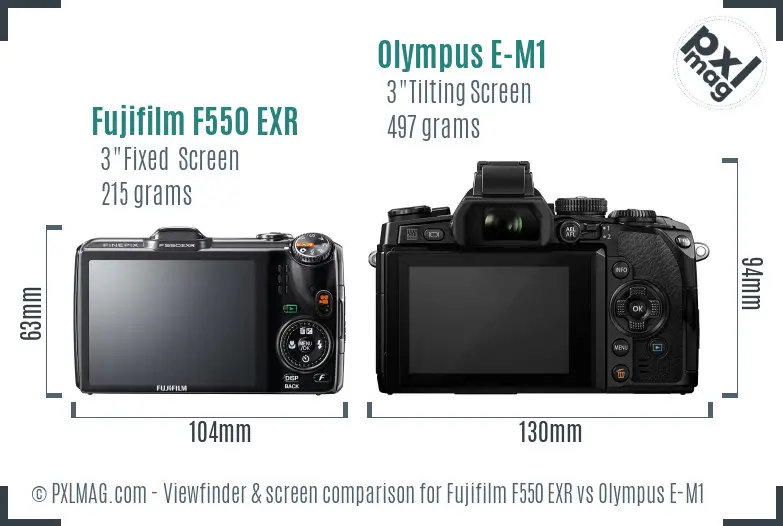 Fujifilm F550 EXR vs Olympus E-M1 Screen and Viewfinder comparison