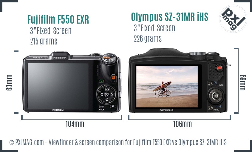 Fujifilm F550 EXR vs Olympus SZ-31MR iHS Screen and Viewfinder comparison