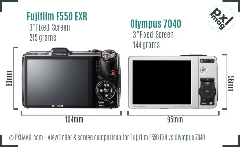 Fujifilm F550 EXR vs Olympus 7040 Screen and Viewfinder comparison