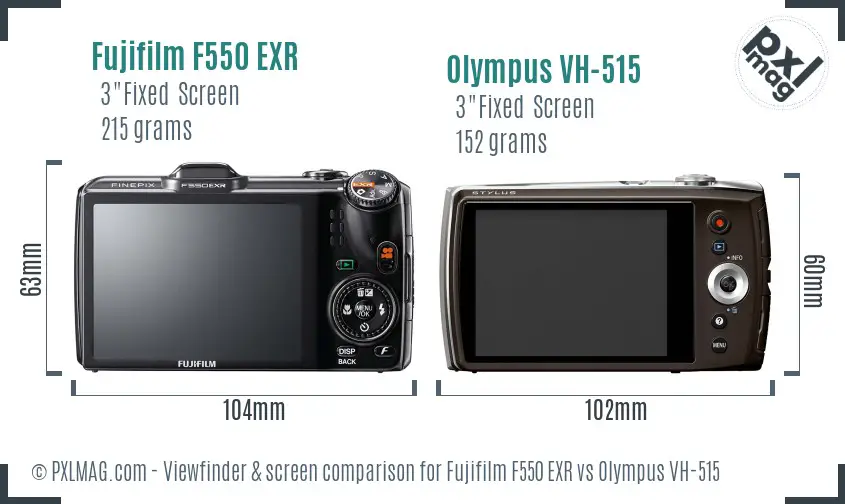 Fujifilm F550 EXR vs Olympus VH-515 Screen and Viewfinder comparison
