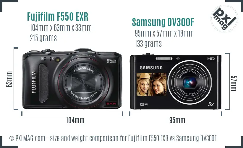 Fujifilm F550 EXR vs Samsung DV300F size comparison Fujifilm F550 EXR vs Samsung DV300F size comparison