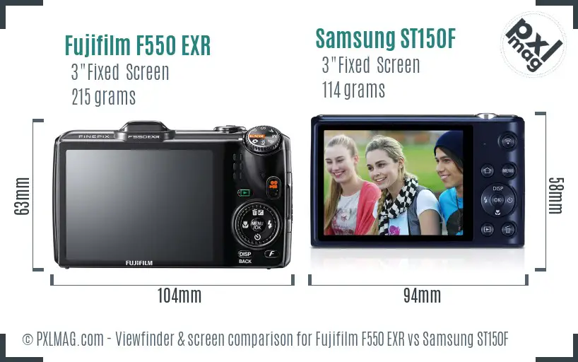 Fujifilm F550 EXR vs Samsung ST150F Screen and Viewfinder comparison