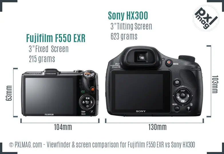 Fujifilm F550 EXR vs Sony HX300 Screen and Viewfinder comparison