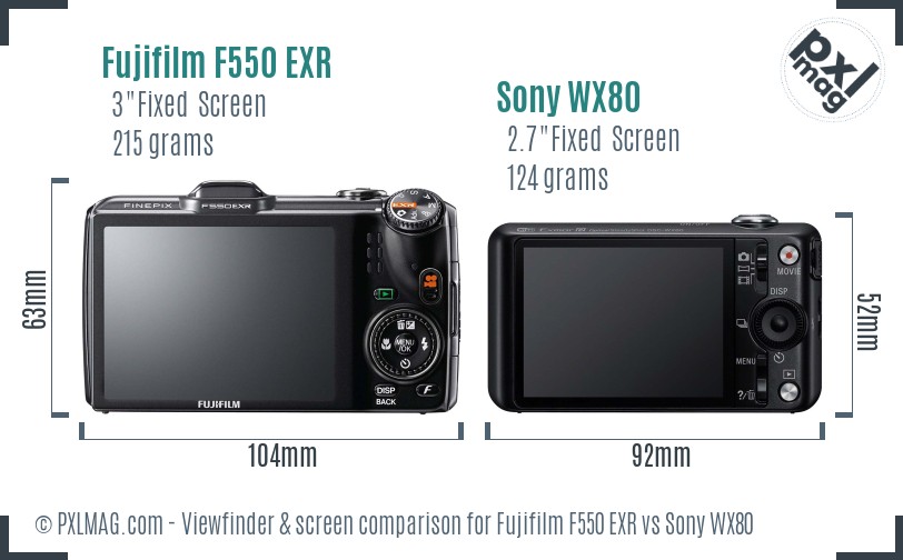 Fujifilm F550 EXR vs Sony WX80 Screen and Viewfinder comparison