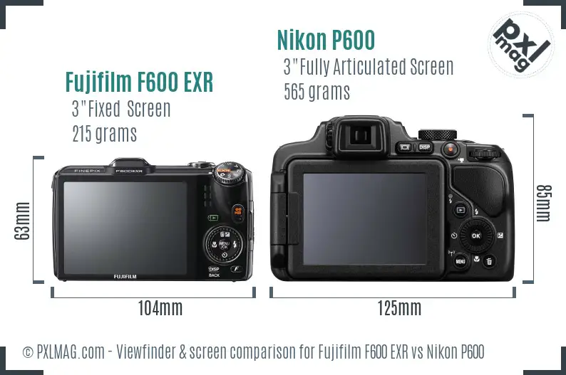 Fujifilm F600 EXR vs Nikon P600 Screen and Viewfinder comparison