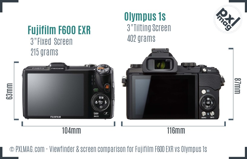 Fujifilm F600 EXR vs Olympus 1s Screen and Viewfinder comparison