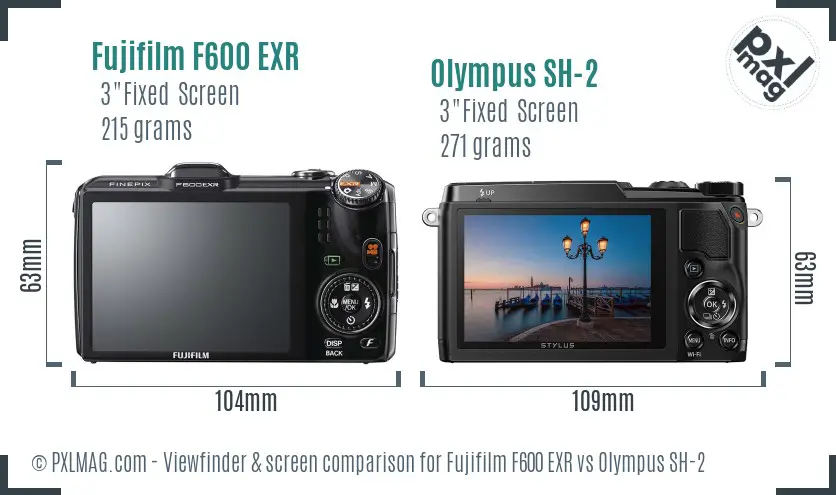Fujifilm F600 EXR vs Olympus SH-2 Screen and Viewfinder comparison