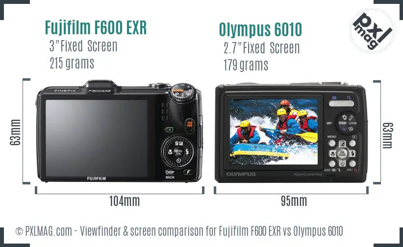 Fujifilm F600 EXR vs Olympus 6010 Screen and Viewfinder comparison