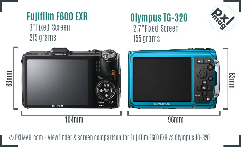 Fujifilm F600 EXR vs Olympus TG-320 Screen and Viewfinder comparison