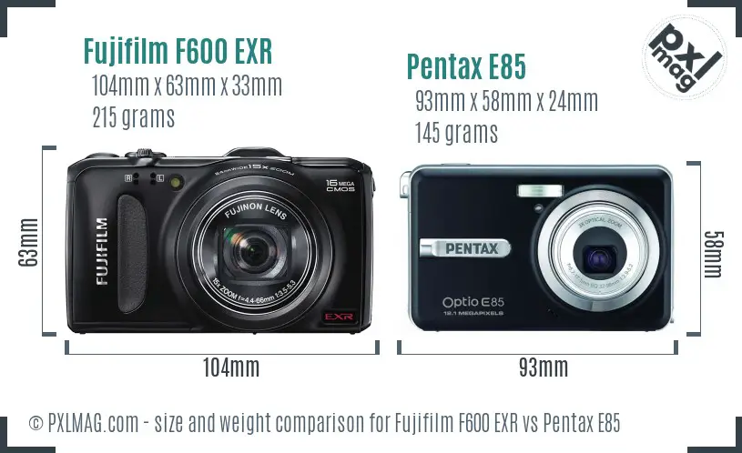 Fujifilm F600 EXR vs Pentax E85 size comparison