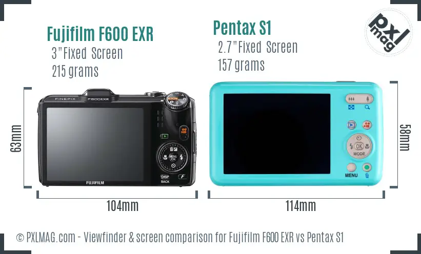 Fujifilm F600 EXR vs Pentax S1 Screen and Viewfinder comparison