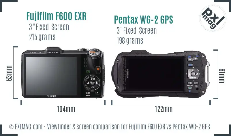 Fujifilm F600 EXR vs Pentax WG-2 GPS Screen and Viewfinder comparison