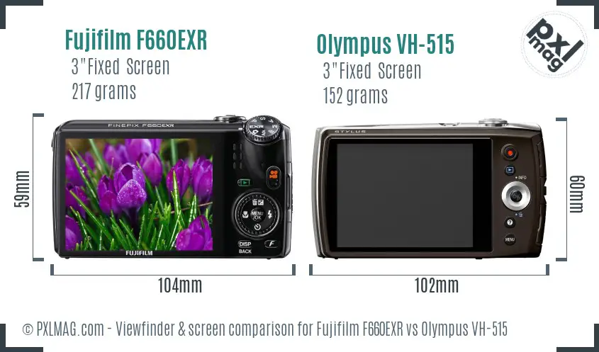 Fujifilm F660EXR vs Olympus VH-515 Screen and Viewfinder comparison