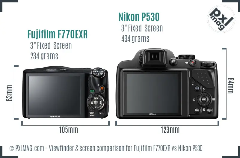 Fujifilm F770EXR vs Nikon P530 Screen and Viewfinder comparison
