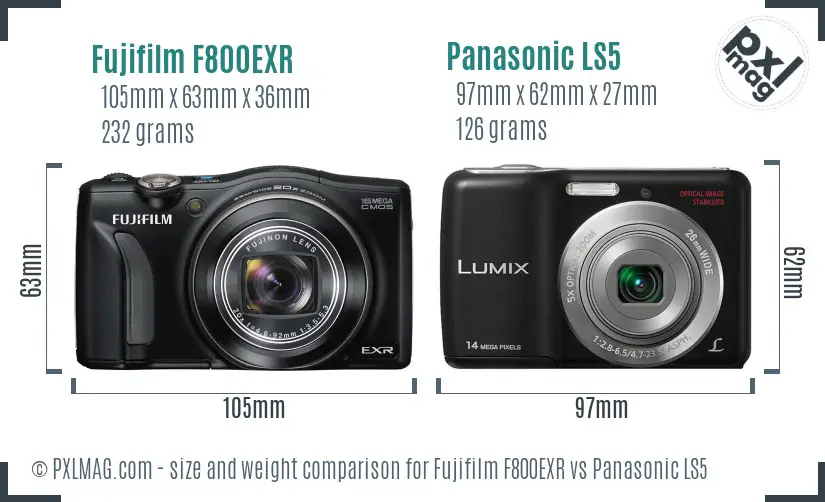 Fujifilm F800EXR vs Panasonic LS5 size comparison Fujifilm F800EXR vs Panasonic LS5 size comparison