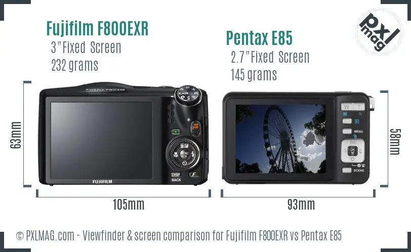 Fujifilm F800EXR vs Pentax E85 Screen and Viewfinder comparison