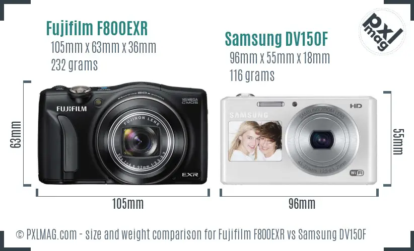 Fujifilm F800EXR vs Samsung DV150F size comparison