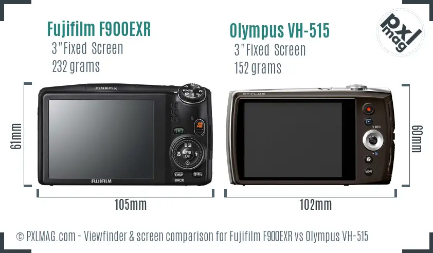 Fujifilm F900EXR vs Olympus VH-515 Screen and Viewfinder comparison