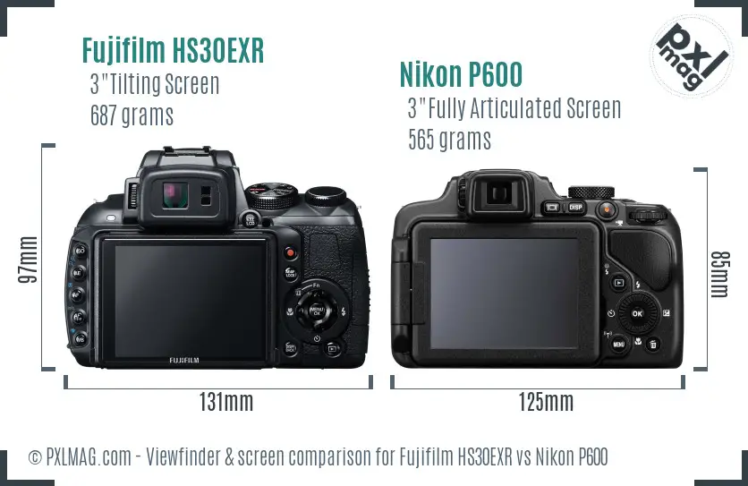 Fujifilm HS30EXR vs Nikon P600 Screen and Viewfinder comparison Fujifilm HS30EXR vs Nikon P600 Screen and Viewfinder comparison