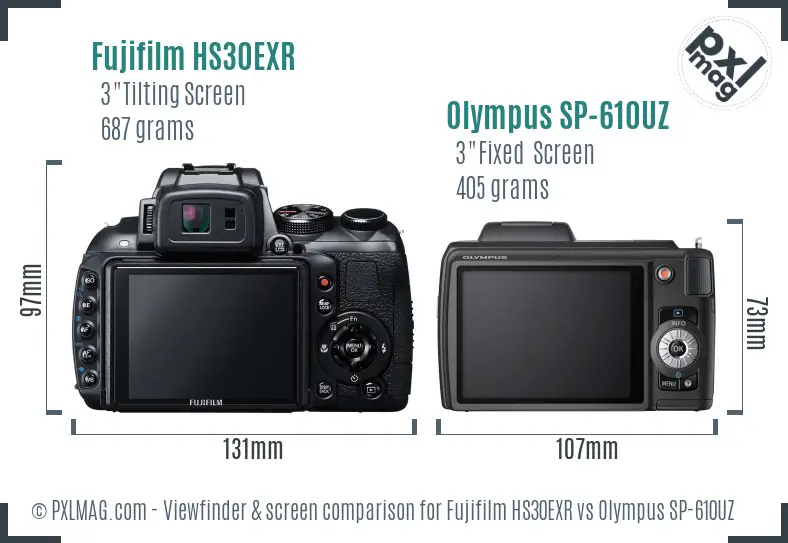 Fujifilm HS30EXR vs Olympus SP-610UZ Screen and Viewfinder comparison Fujifilm HS30EXR vs Olympus SP-610UZ Screen and Viewfinder comparison