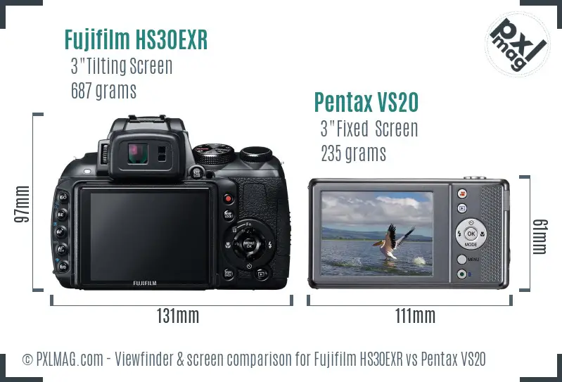 Fujifilm HS30EXR vs Pentax VS20 Screen and Viewfinder comparison