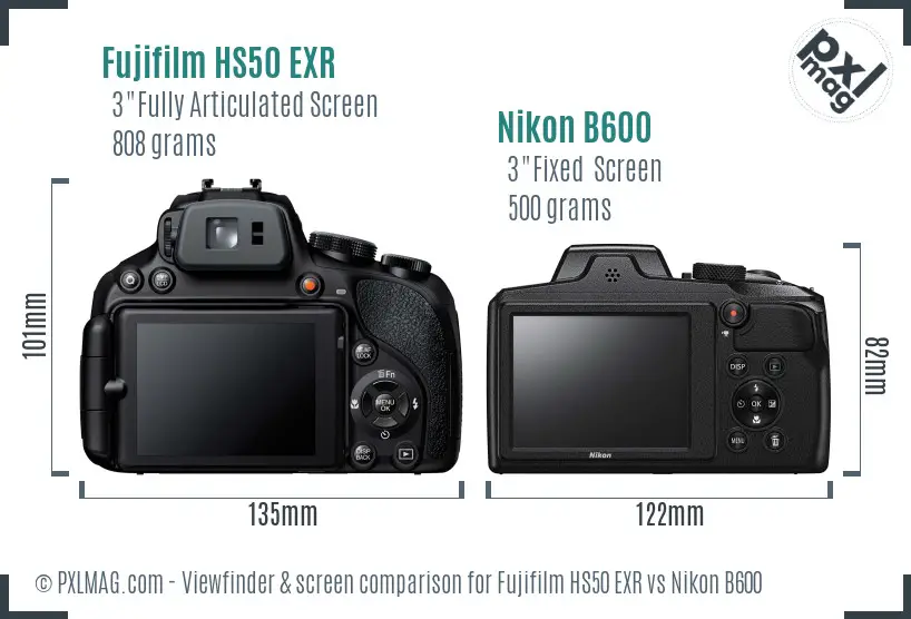 Fujifilm HS50 EXR vs Nikon B600 Screen and Viewfinder comparison
