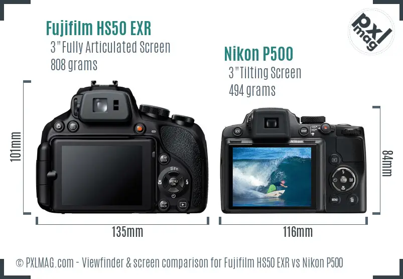 Fujifilm HS50 EXR vs Nikon P500 Screen and Viewfinder comparison