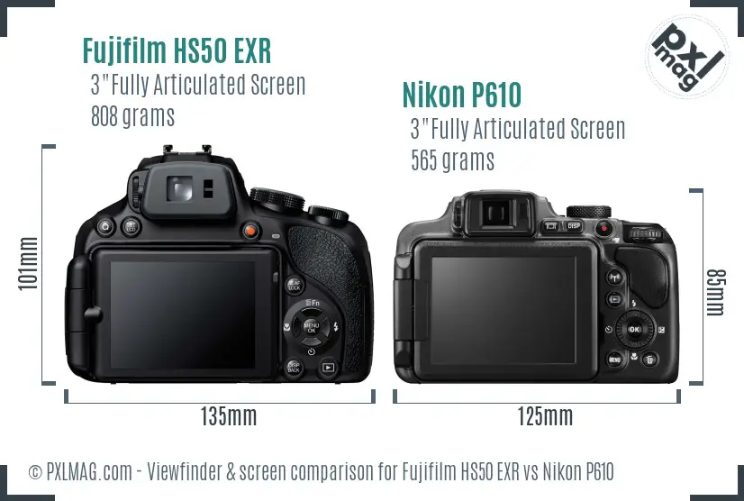 Fujifilm HS50 EXR vs Nikon P610 Screen and Viewfinder comparison