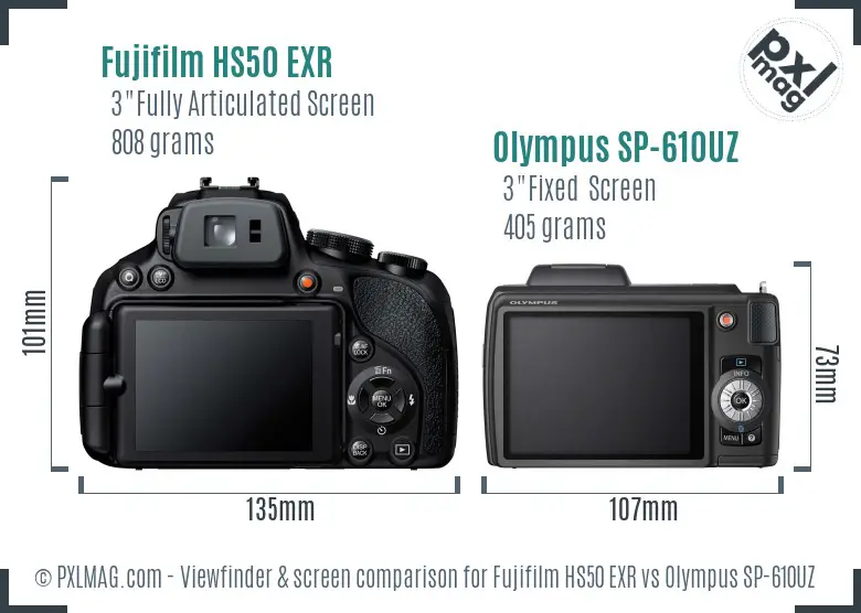 Fujifilm HS50 EXR vs Olympus SP-610UZ Screen and Viewfinder comparison