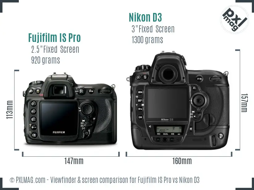 Fujifilm IS Pro vs Nikon D3 Screen and Viewfinder comparison